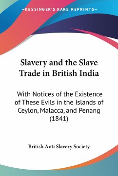 Slavery and the Slave Trade in British India