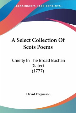A Select Collection Of Scots Poems