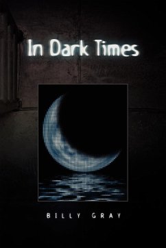 In Dark Times - Gray, Billy