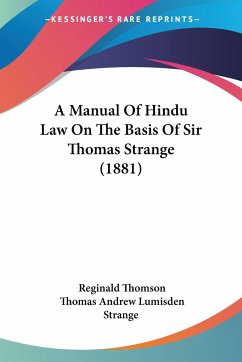 A Manual Of Hindu Law On The Basis Of Sir Thomas Strange (1881)