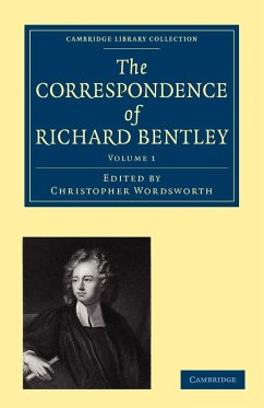 The Correspondence of Richard Bentley - Bentley, Richard