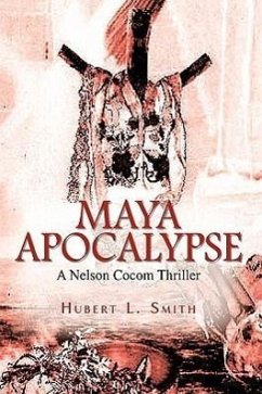 Maya Apocalypse - Smith, Hubert L.