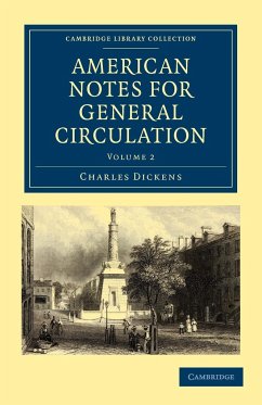 American Notes for General Circulation - Dickens, Charles