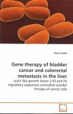 Gene therapy of bladder cancer and colorectal metastasis in the liver