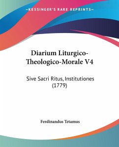 Diarium Liturgico-Theologico-Morale V4