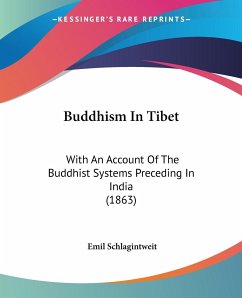 Buddhism In Tibet - Schlagintweit, Emil