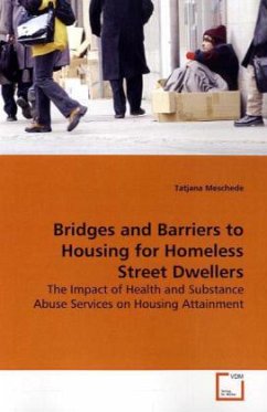 Bridges and Barriers to Housing for Homeless Street Dwellers - Meschede, Tatjana