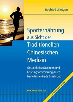 Sporternährung aus Sicht der Traditionellen Chinesischen Medizin - Wintgen, Siegfried
