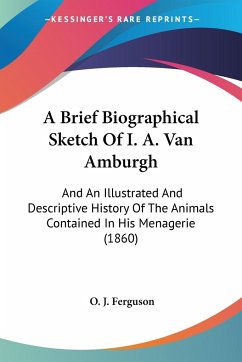 A Brief Biographical Sketch Of I. A. Van Amburgh