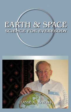 Earth & Space Science for Everybody - Kivioja, Lasse A.