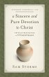 A Sincere and Pure Devotion to Christ,... - Bild 1