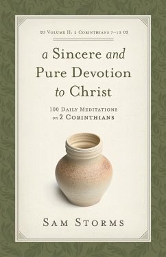 A Sincere and Pure Devotion to Christ, Volume 2 - Storms, Sam
