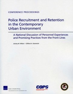 Police Recruitment and Retention in the Contemporary Urban Environment - Wilson, Jeremy M; Grammich, Clifford A