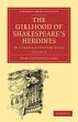 The Girlhood of Shakespeare's Heroines - Bild 1