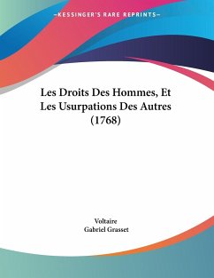 Les Droits Des Hommes, Et Les Usurpations Des Autres (1768)