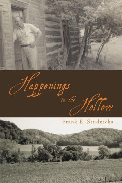 Happenings in the Hollow - Studnicka, Frank E.