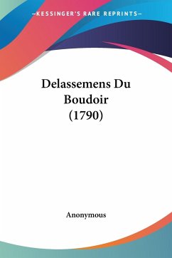 Delassemens Du Boudoir (1790)