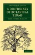A Dictionary of Botanical Terms - Bild 1