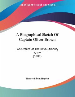 A Biographical Sketch Of Captain Oliver Brown A Biographical Sketch Of Captain Oliver Brown