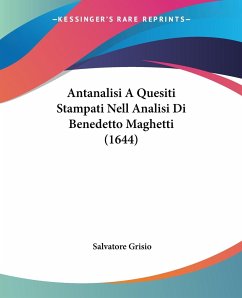 Antanalisi A Quesiti Stampati Nell Analisi Di Benedetto Maghetti (1644)