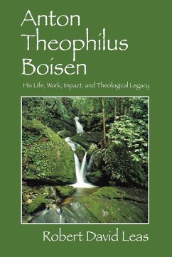 Anton Theophilus Boisen - Leas, Robert David