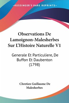 Observations De Lamoignon-Malesherbes Sur L'Histoire Naturelle V1