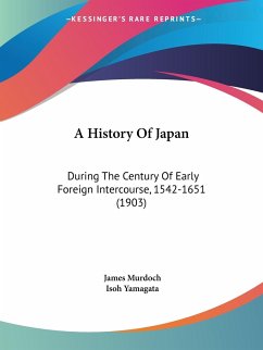 A History Of Japan - Murdoch, James; Yamagata, Isoh