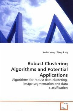 Robust Clustering Algorithms and Potential Applications - Yang, Xu-Lei