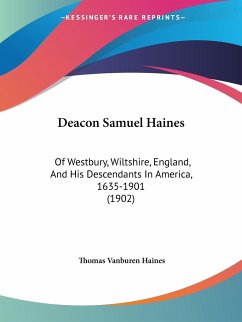 Deacon Samuel Haines - Haines, Thomas Vanburen