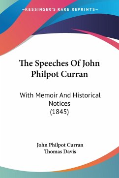 The Speeches Of John Philpot Curran - Curran, John Philpot