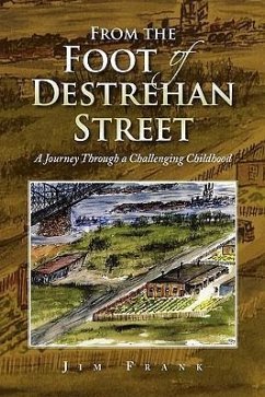 From the Foot of Destrehan Street - Frank, Jim