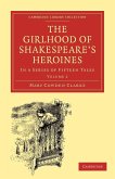 The Girlhood of Shakespeare's Heroines