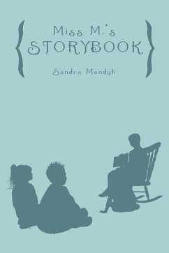 Miss M.'s Storybook - Mendyk, Sandra
