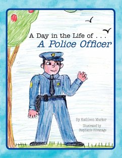 A Day in the Life of . . . A Police Officer - Marker, Kathleen