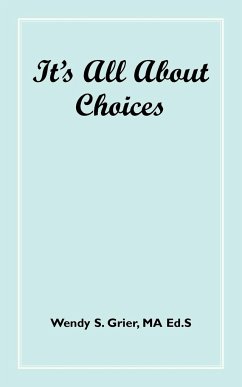It's All about Choices