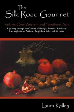 The Silk Road Gourmet - Kelley, Laura