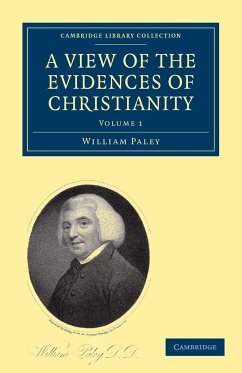 A View of the Evidences of Christianity - Paley, William
