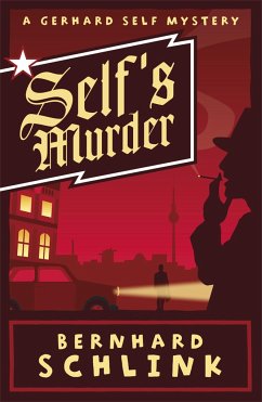 Self's Murder - Schlink, Prof Bernhard