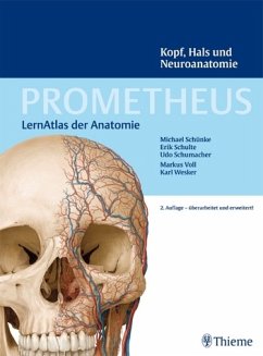 PROMETHEUS Kopf, Hals und Neuroanatomie - LernAtlas der Anatomie - Schulte, Erik; Schumacher, Udo; Schünke, Michael