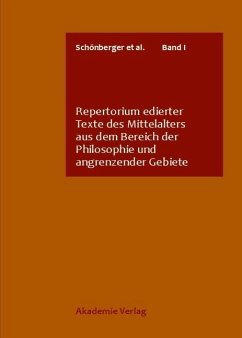 Repertorium edierter Texte des Mittelalters aus dem Bereich der Philosophie und angrenzender Gebiete