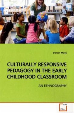 CULTURALY RESPONSIVE PEDAGOGY IN THE EARLY CHILDHOOD CLASSROOM