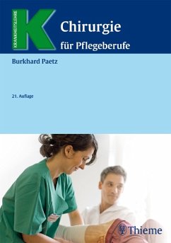 Chirurgie für Pflegeberufe - Paetz, Burkhard