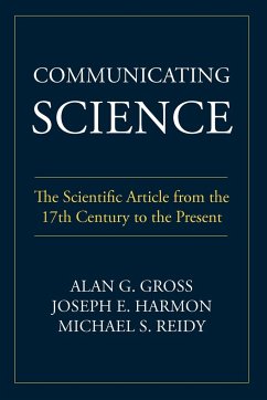 Communicating Science - Gross, Alan G.; Harmon, Joseph E.; Reidy, Michael S.