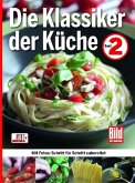 Die Klassiker der Küche Bd. 2