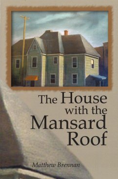 The House with the Mansard Roof - Brennan, Matthew