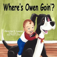 Where's Owen Goin'?