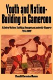 Youth and Nation-Building in Cameroon