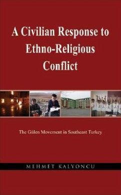 A Civilian Response to Ethno-Religious Conflict - Kalyoncu, Mahmet