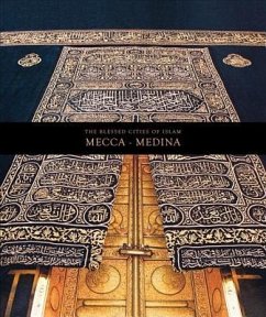 The Blessed Cities of Islam: Mecca-Medina - Aksoy, Omer Faruk