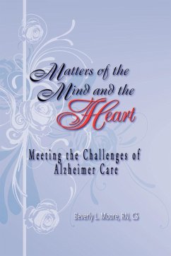Matters of the Mind and the Heart - Moore, Beverly
